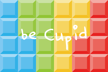 be Cupid